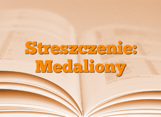 Streszczenie: Medaliony Streszczenie: Medaliony