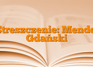 Streszczenie: Mendel Gdański Streszczenie: Mendel Gdański