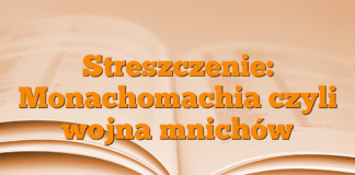 Streszczenie: Monachomachia czyli wojna mnichów Streszczenie: Monachomachia czyli wojna mnichów