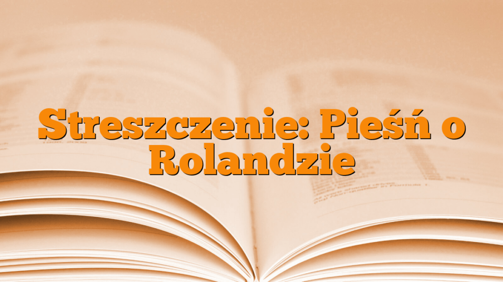 Pieśń O Spustoszeniu Podola Streszczenie