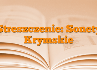 Streszczenie: Sonety Krymskie Streszczenie: Sonety Krymskie