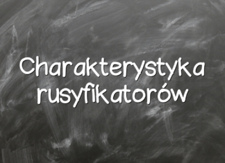Charakterystyka rusyfikatorów Charakterystyka rusyfikatorów