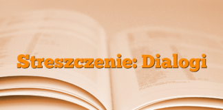 Streszczenie: Dialogi Streszczenie: Dialogi