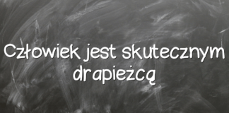 Człowiek jest skutecznym drapieżcą Człowiek jest skutecznym drapieżcą