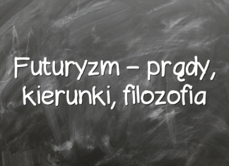 Futuryzm – prądy, kierunki, filozofia Futuryzm – prądy, kierunki, filozofia