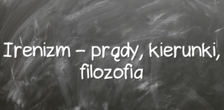 Irenizm – prądy, kierunki, filozofia Irenizm – prądy, kierunki, filozofia