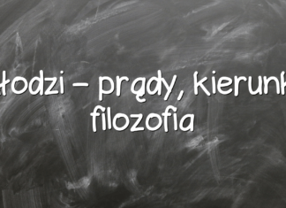 Młodzi – prądy, kierunki, filozofia Młodzi – prądy, kierunki, filozofia