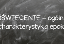 OŚWIECENIE – ogólna charakterystyka epoki OŚWIECENIE – ogólna charakterystyka epoki
