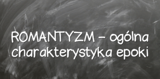 ROMANTYZM – ogólna charakterystyka epoki ROMANTYZM – ogólna charakterystyka epoki