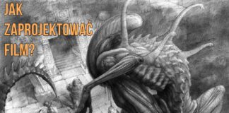 Chcesz zaprojektować film? – zobacz jak Chcesz zaprojektować film? - zobacz jak